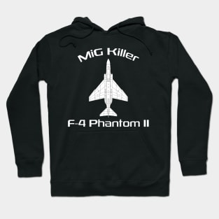 McDonnell Douglas F-4 Phantom II (MiG Killer) Hoodie